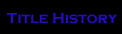Title History